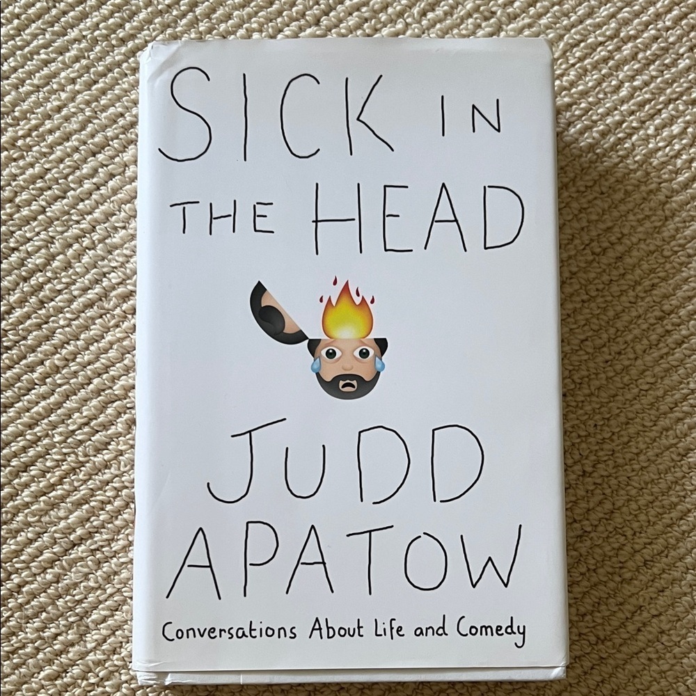 Sick in the Head Book by Judd Apatow